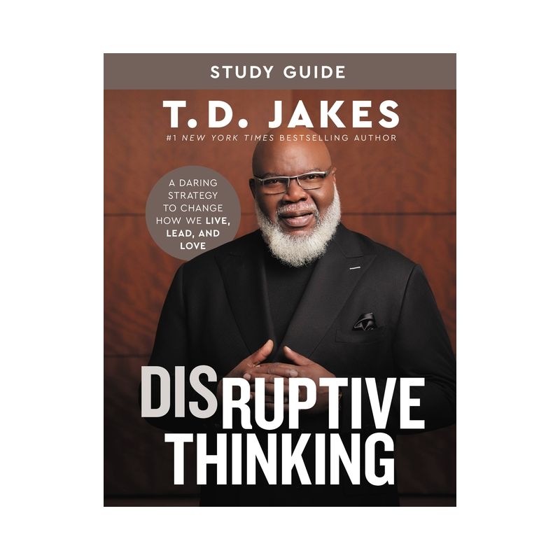 Disruptive Thinking - by T D Jakes, 1 of 2