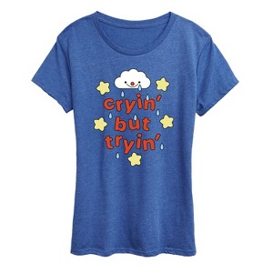 Women's - Instant Message - Cryin But Tryin Short Sleeve Graphic T-Shirt - 1 of 4
