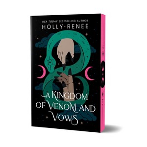 A Kingdom of Venom and Vows (Deluxe Edition) - (Stars and Shadows) by  Holly Renee (Paperback) - 1 of 1