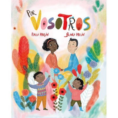 Por Vosotros (for You) - by  Paula Merlán (Hardcover)