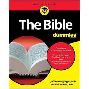 The Bible for Dummies - (For Dummies (Lifestyle)) by  Jeffrey Geoghegan & Michael Homan (Paperback) - 1 of 1