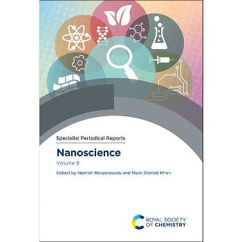 Nanoscience - by  Neerish Revaprasadu & Malik Dilshad Khan (Hardcover)