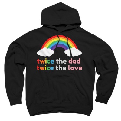 Adult Adult Design By Humans Rainbow Twice The Dad & Love By  Pullover Hoodie