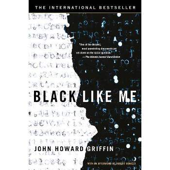 Black Like Me (Reissue) (Paperback) by John Howard Griffin