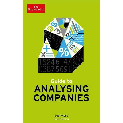 Guide to Analysing Companies - 6th Edition by  Bob Vause (Paperback)