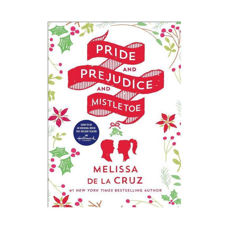 Pride And Prejudice And Mistletoe - By Melissa De La Cruz ( Paperback ), 1 of 2