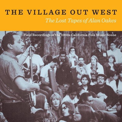 Village Out West: Lo - Village Out West: Lost Tapes Of Alan Oak (CD)