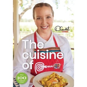 The Cuisine of Peru - by Olenka Brandon - 1 of 1