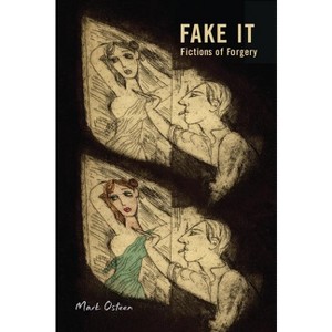 Fake It - by  Mark Osteen (Paperback) - 1 of 1