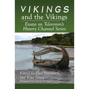 Vikings and the Vikings - by  Paul Hardwick & Kate Lister (Paperback) - 1 of 1
