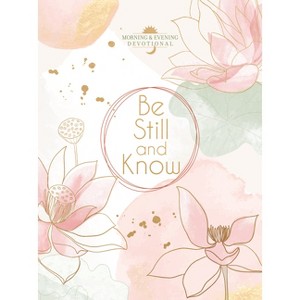Be Still and Know - by Broadstreet Publishing Group LLC - 1 of 1
