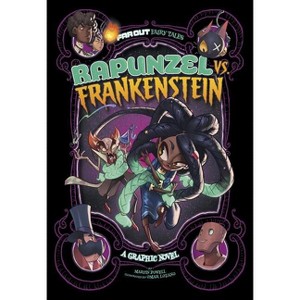 Rapunzel vs. Frankenstein - (Far Out Fairy Tales) by  Martin Powell (Paperback) - 1 of 1