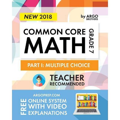 Argo Brothers Math Workbook, Grade 7 - by  Common Core & Argo Brothers (Paperback)