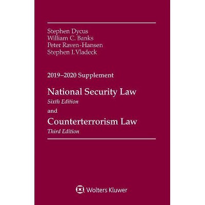 National Security Law, Sixth Edition and Counterterrorism Law, Third Edition - (Supplements) (Paperback)