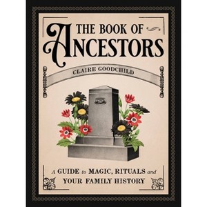 The Book of Ancestors - by  Claire Goodchild (Hardcover) - 1 of 1