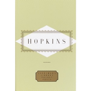 Hopkins: Poems - (Everyman's Library Pocket Poets) by  Gerard Manley Hopkins (Hardcover) - 1 of 1