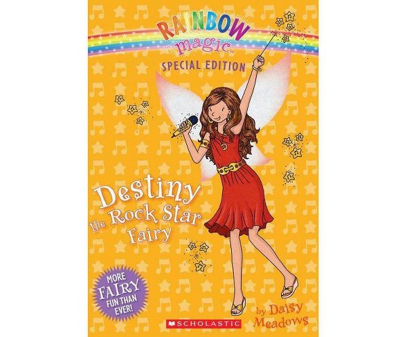 Destiny the Rock Star Fairy - (Rainbow Magic Fairies Special Editions (Quality))by  Daisy Meadows