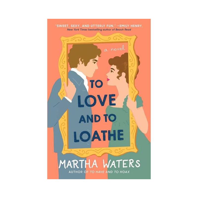 To Love and to Loathe, Volume 2 - (The Regency Vows) by Martha Waters (Paperback), 1 of 4