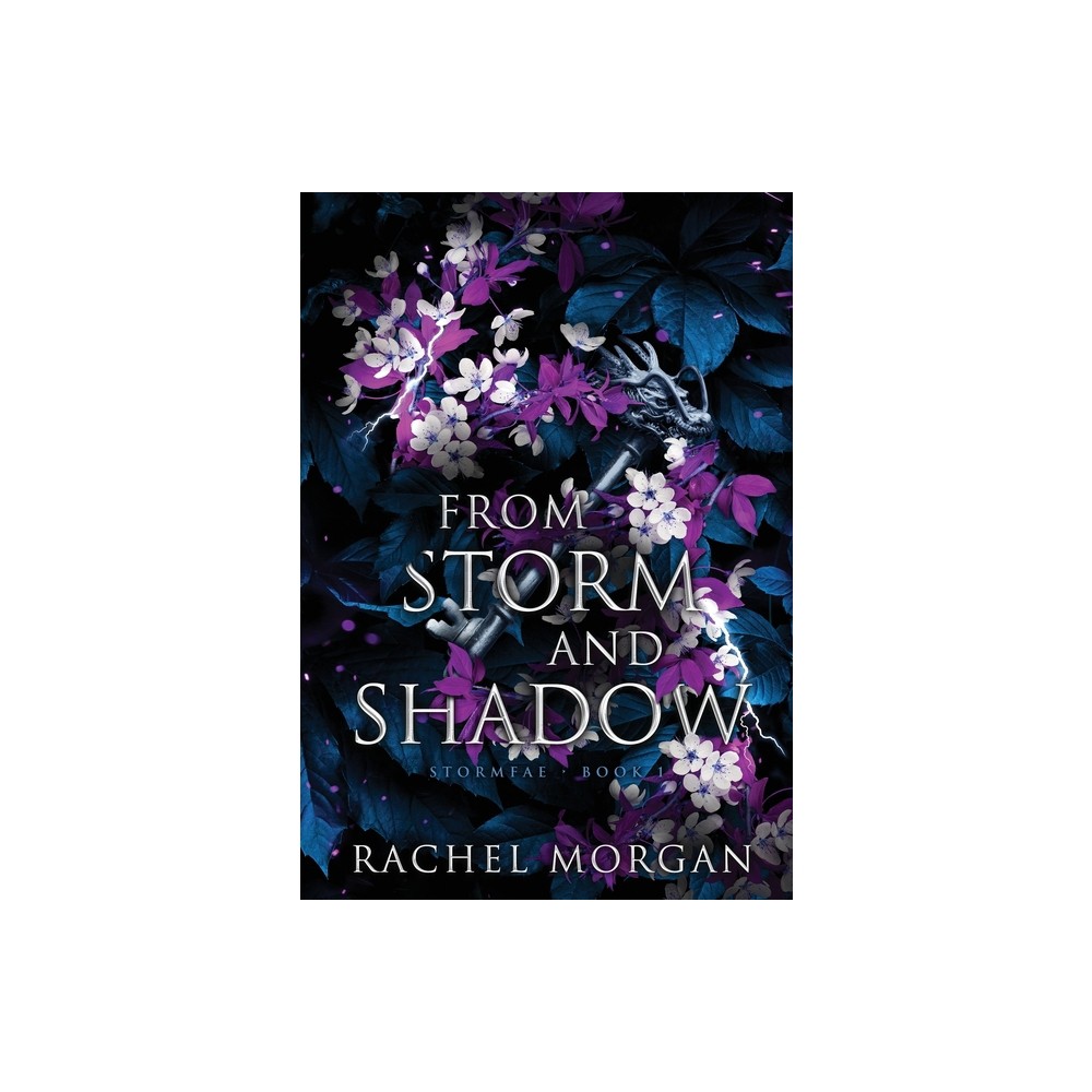 From Storm and Shadow - (Stormfae) by Rachel Morgan (Hardcover)