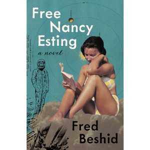 Free Nancy Esting - by  Fred Beshid (Paperback) - 1 of 1