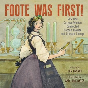 Foote Was First! - by  Jen Bryant (Hardcover) - 1 of 1