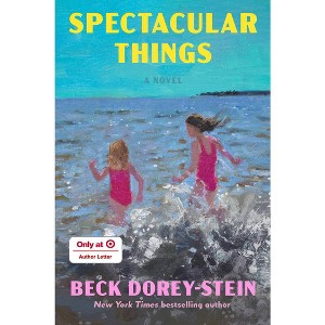 Spectacular Things - Target Exclusive Edition - by Beck Dorey-Stein (Hardcover) - 1 of 1