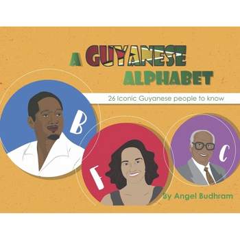 A Guyanese Alphabet - by  Angel Budhram (Paperback)