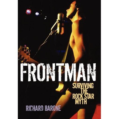 Frontman - by  Richard Barone (Paperback)