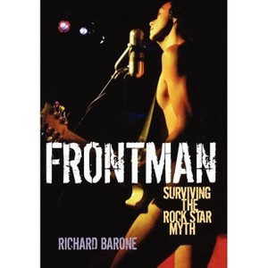 Frontman - by  Richard Barone (Paperback) - 1 of 1