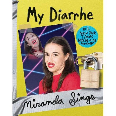 My Diarrhe - by Miranda Sings (Paperback)