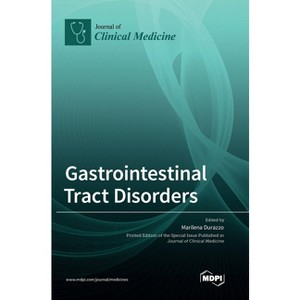 Gastrointestinal Tract Disorders - (Hardcover) - 1 of 1