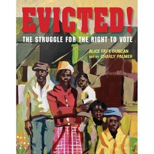 Evicted! - by  Alice Faye Duncan (Hardcover) - 1 of 1