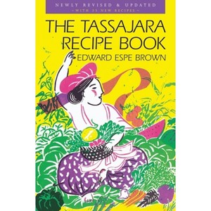 The Tassajara Recipe Book - by  Edward Espe Brown (Paperback) - 1 of 1