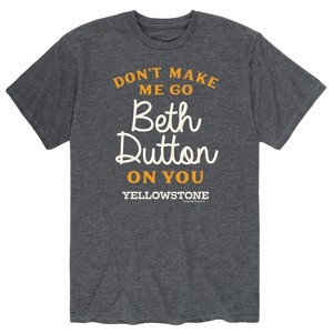 Men's - Yellowstone - Don't Make Me Go Beth Dutton Short Sleeve Graphic T-Shirt - 1 of 4