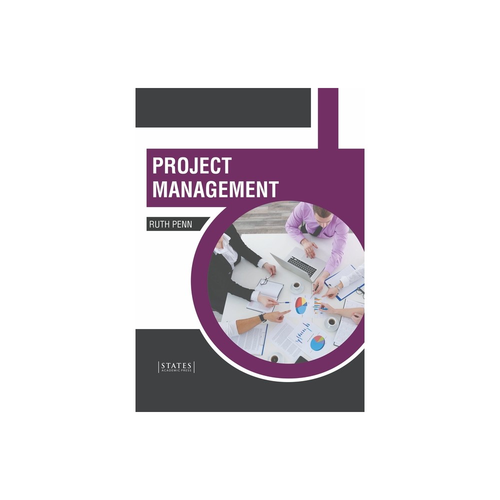 Project Management - by Ruth Penn (Hardcover)