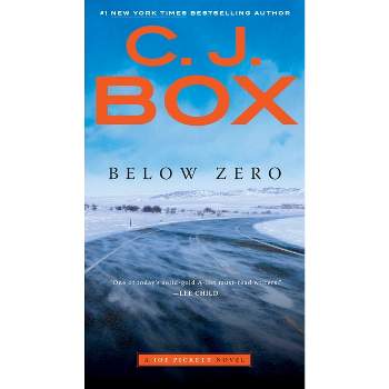 Below Zero - (Joe Pickett Novel) by  C J Box (Paperback)