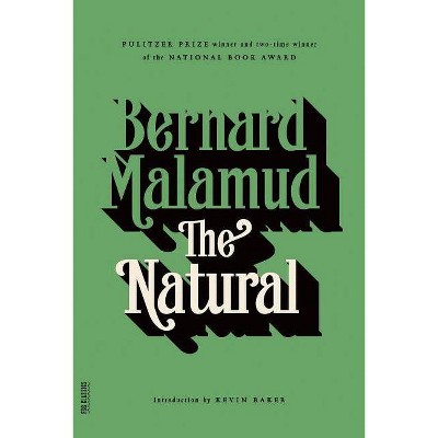 The Natural - (FSG Classics) by  Bernard Malamud (Paperback)