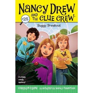 Buggy Breakout - (Nancy Drew & the Clue Crew) by  Carolyn Keene (Paperback) - 1 of 1