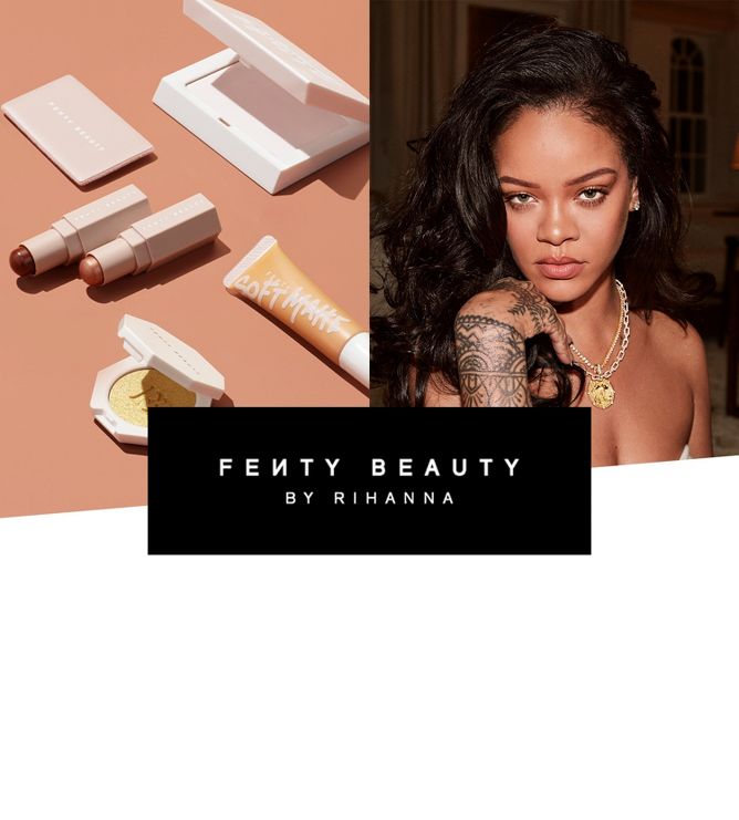 Fenty Beauty  ESTABLISHED.