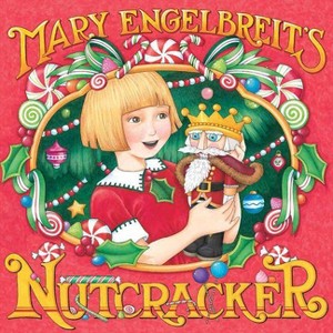 Mary Engelbreit's Nutcracker - by Mary Engelbreit (Hardcover) - 1 of 1