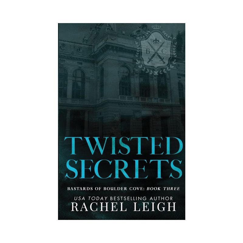 Twisted Secrets - by  Rachel Leigh (Paperback), 1 of 2