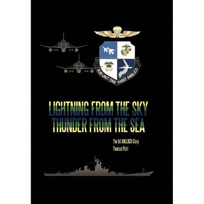 Lightning from the Sky Thunder from the Sea - by  Thomas Petri (Hardcover)