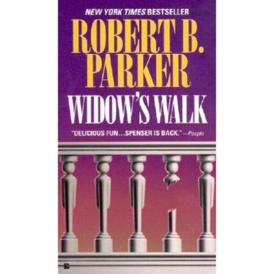 Widow's Walk - (Spenser) by  Robert B Parker (Paperback)