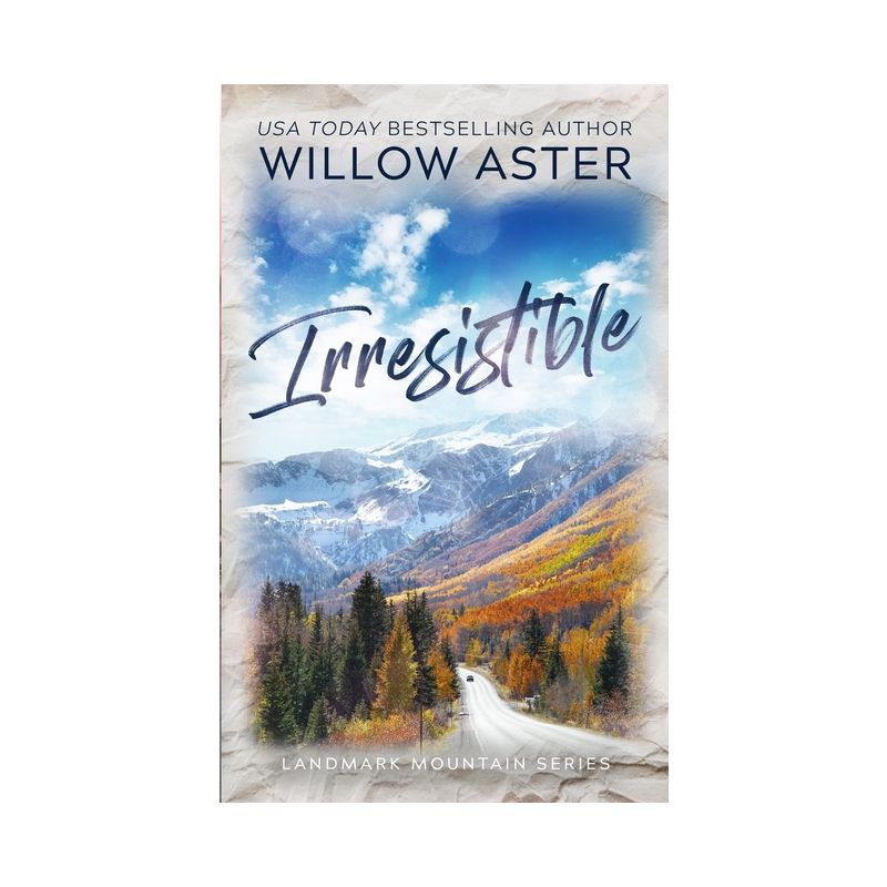 Irresistible - by  Willow Aster (Paperback), 1 of 2