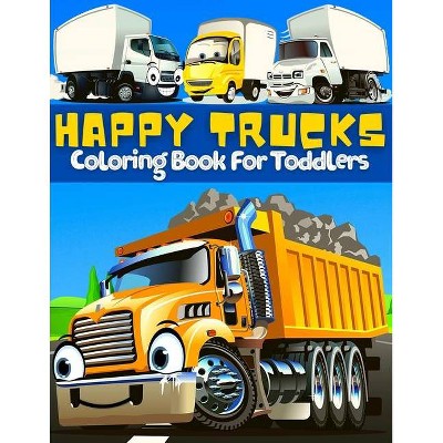 Trucks Coloring Book For Toddlers - by  Am Publishing Press (Paperback)