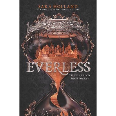 Everless - by  Sara Holland (Paperback)