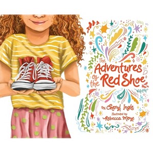 The Adventures of the Red Shoe - by Cheryl T Ingle - 1 of 1