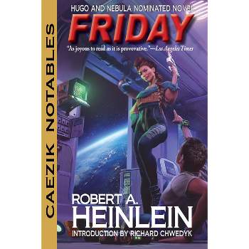 Friday - by  Robert A Heinlein (Paperback)