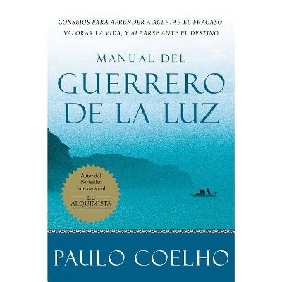 Warrior of the Light \ Manual del Guerrero de la Luz (Spanish Edition) - by  Paulo Coelho (Paperback)