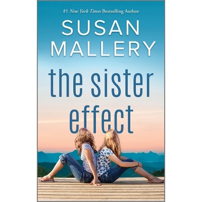 The Sister Effect - by Susan Mallery